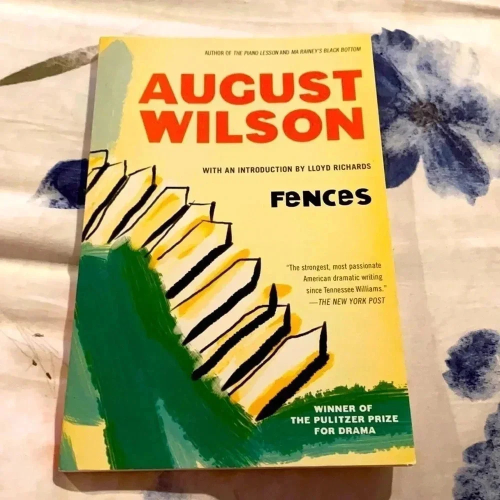Fences by August Wilson Great Read!